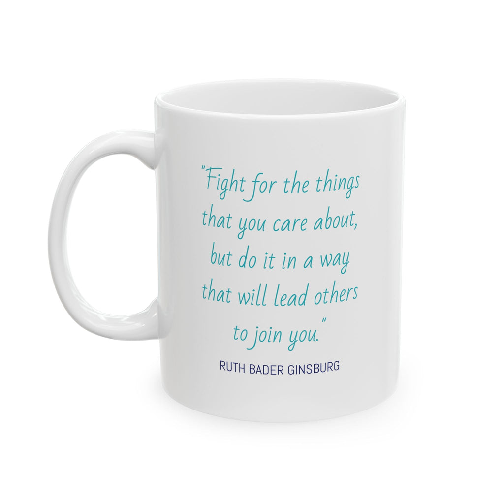 RBG Quote Political Coffee Mug