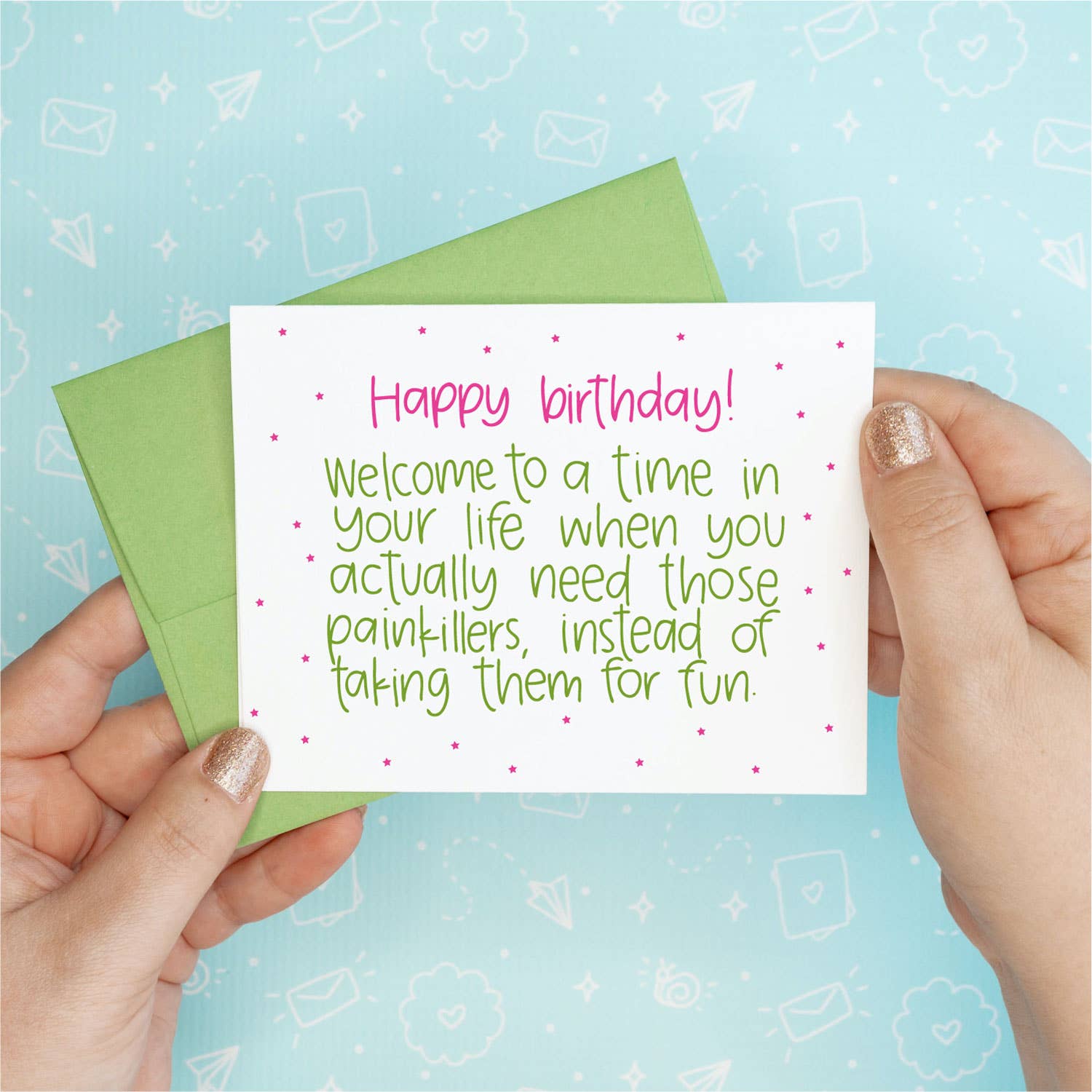 Birthday Painkillers Funny Greeting Card