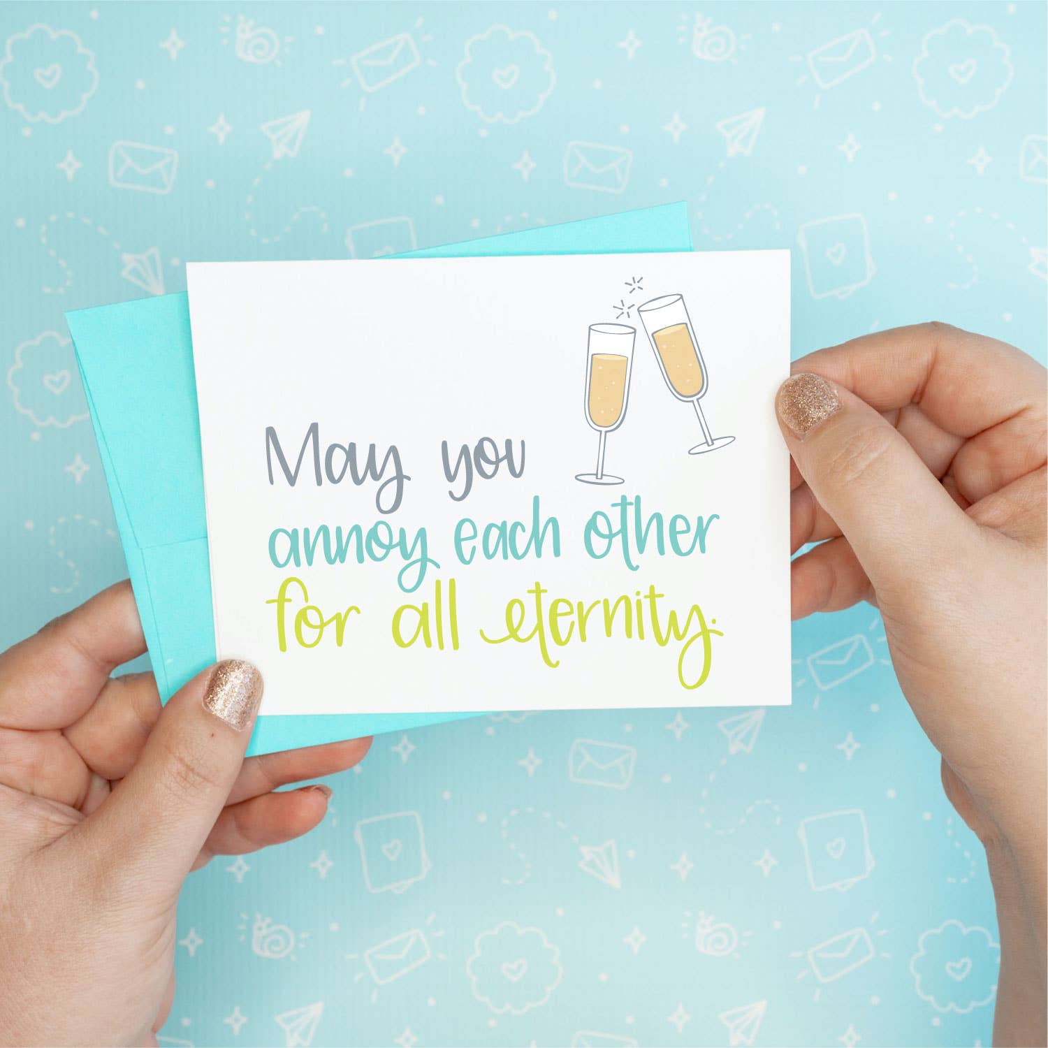 Annoy All Eternity Wedding Funny Greeting Card
