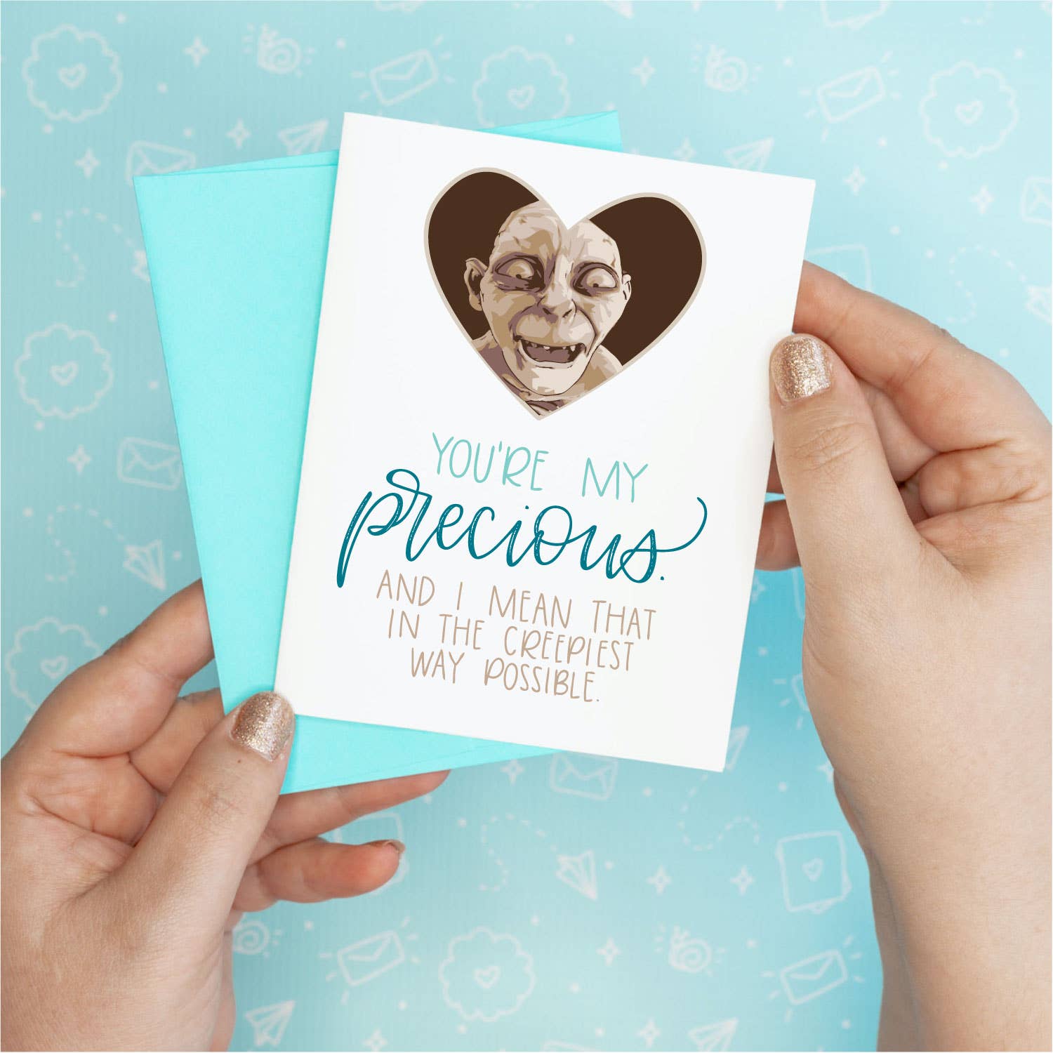You're My Precious Funny Love Greeting Card