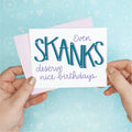 Skanks Birthday Funny Greeting Card