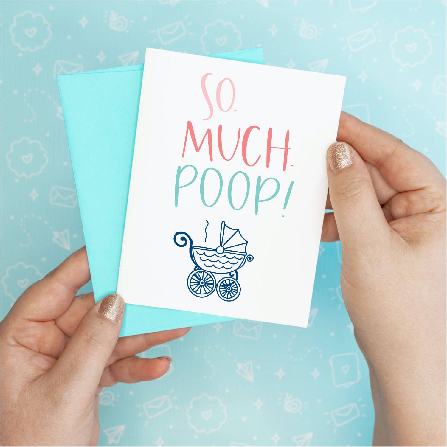 So Much Poop Baby Funny Greeting Card
