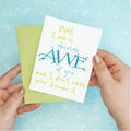 Awe of You Funny Greeting Card