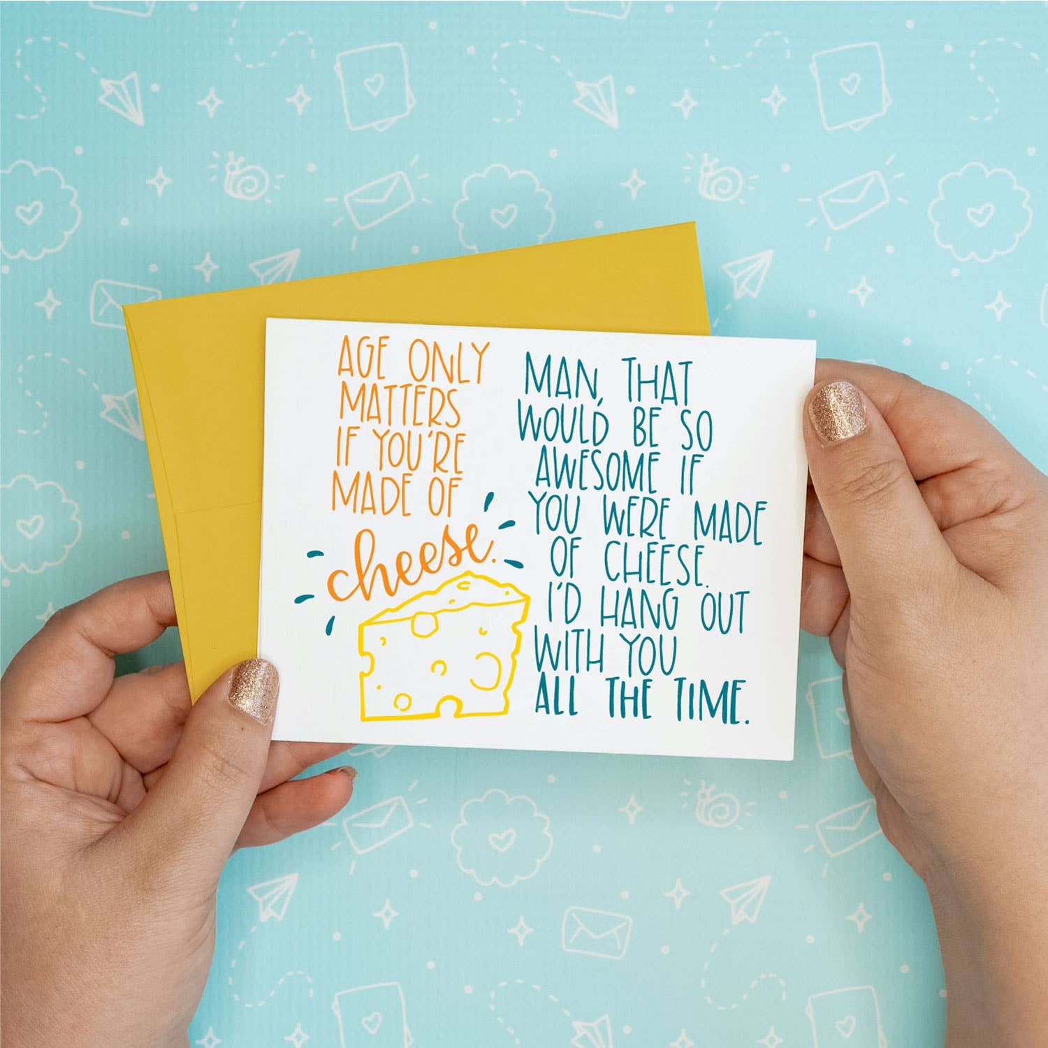 Made of Cheese Birthday Funny Greeting Card