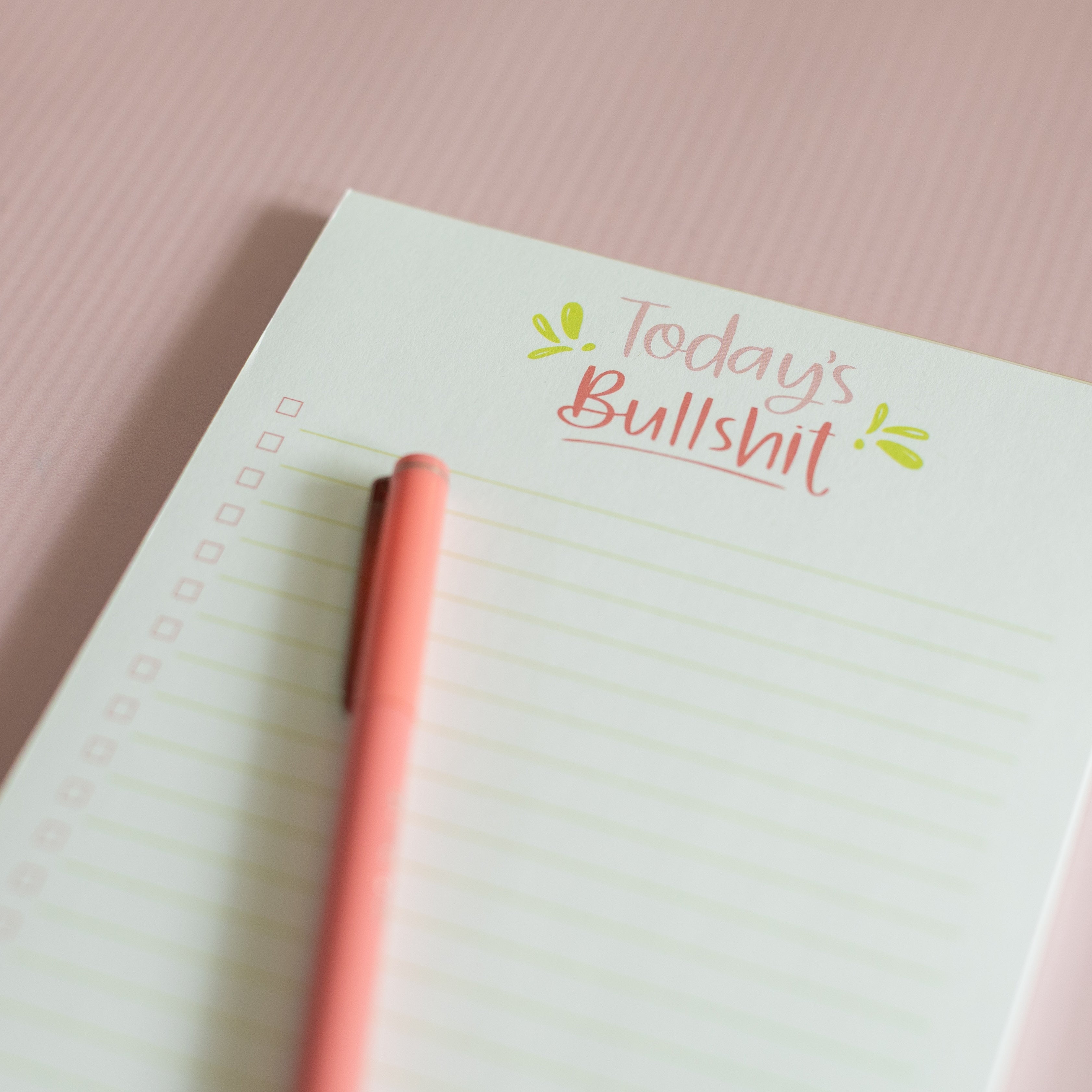 Today's Bullshit Notepad