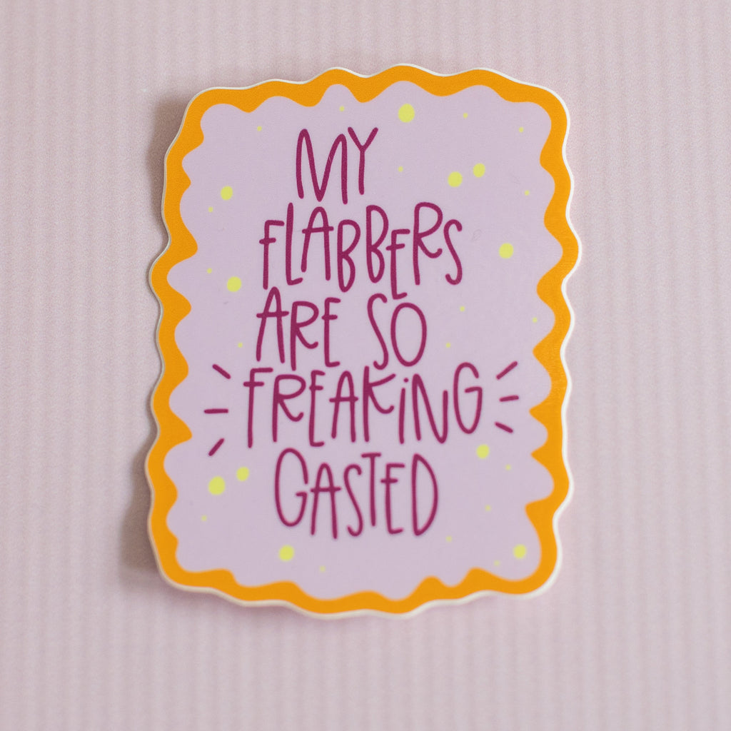Flabbers Gasted Funny Glossy Waterproof Sticker
