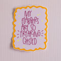 Flabbers Gasted Funny Glossy Waterproof Sticker