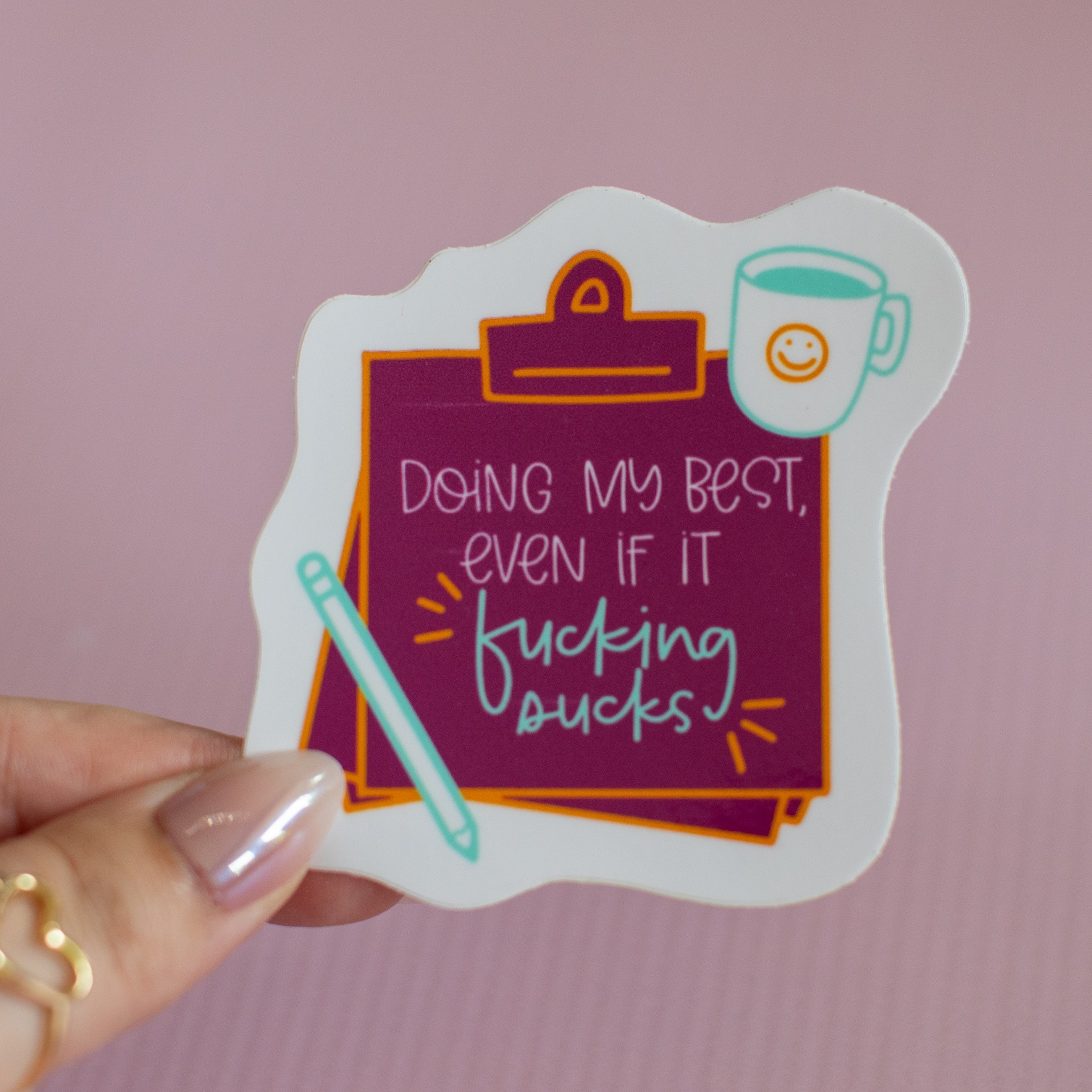 Doing My Best Even Funny Vinyl Waterproof Sticker