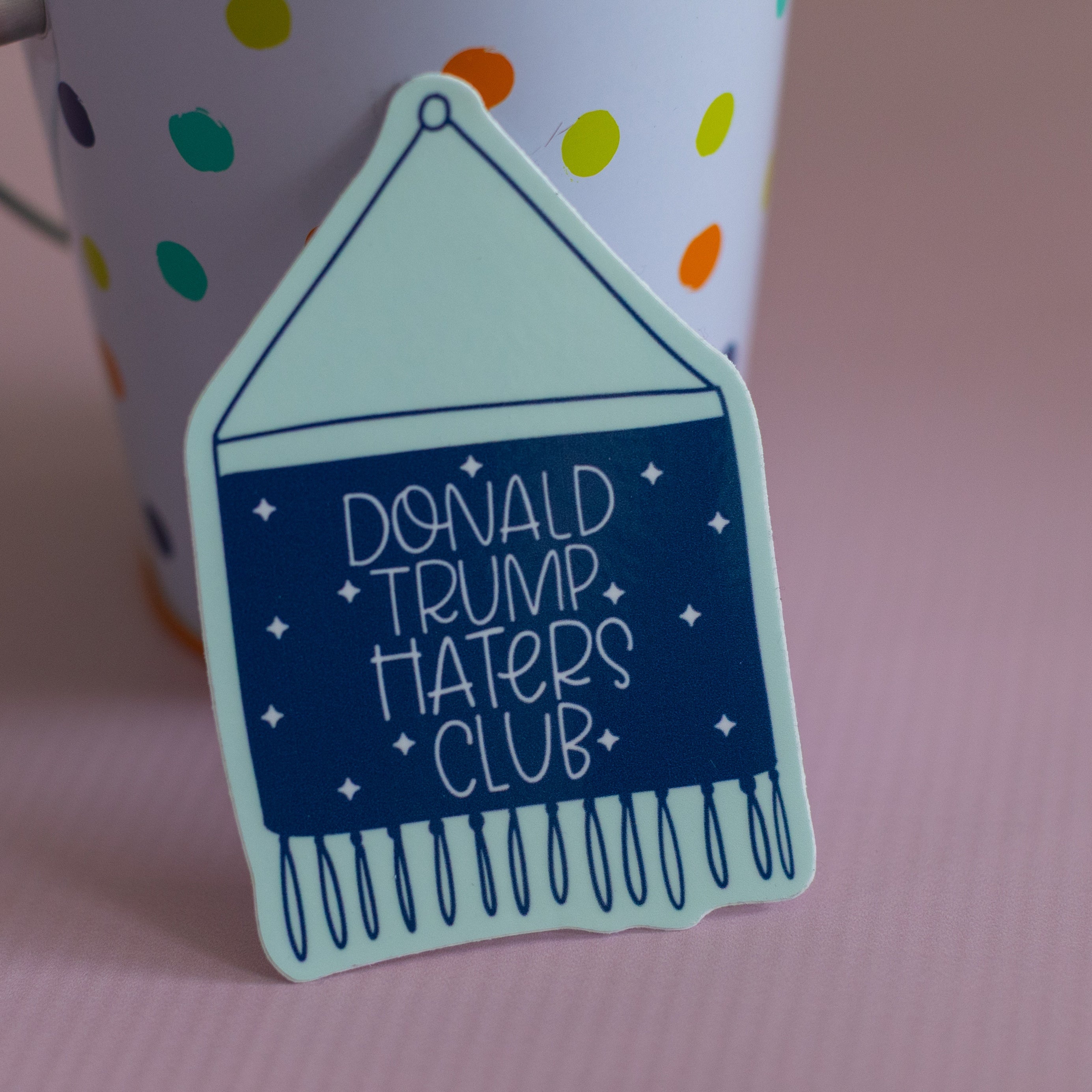 Donald Trump Haters Club Waterproof Glossy Sticker