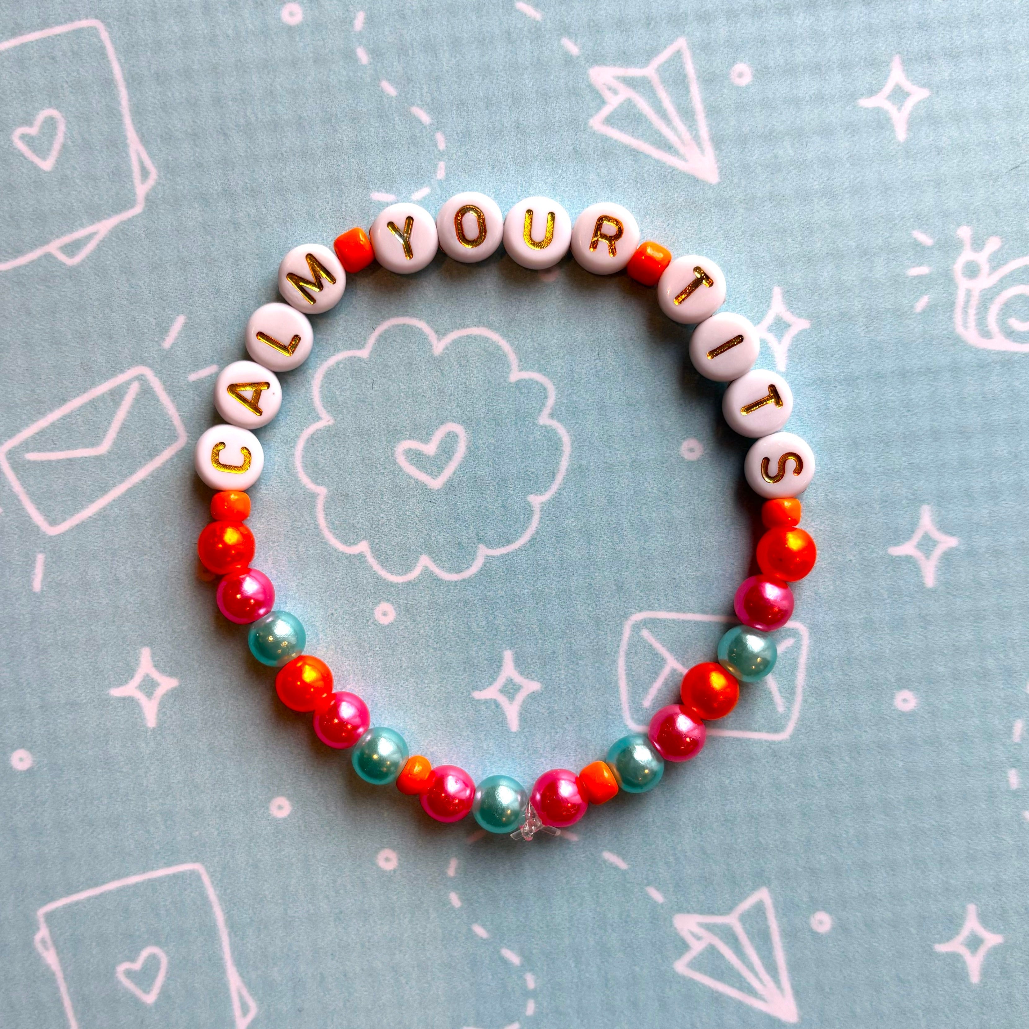Friendship Bracelet - Calm Your Tits