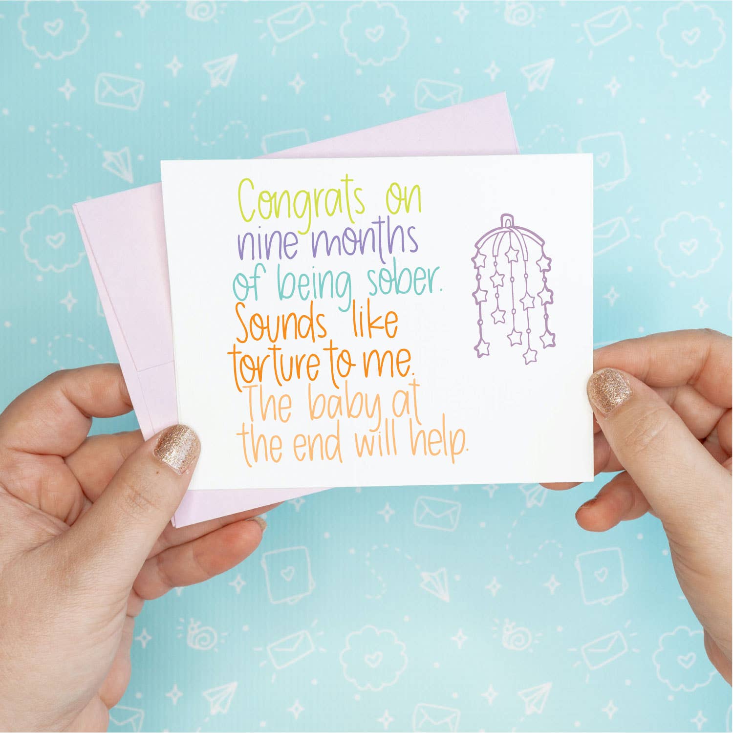 9 Months of Sobriety Baby Funny Greeting Card