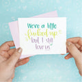 I Love Us Funny Greeting Card