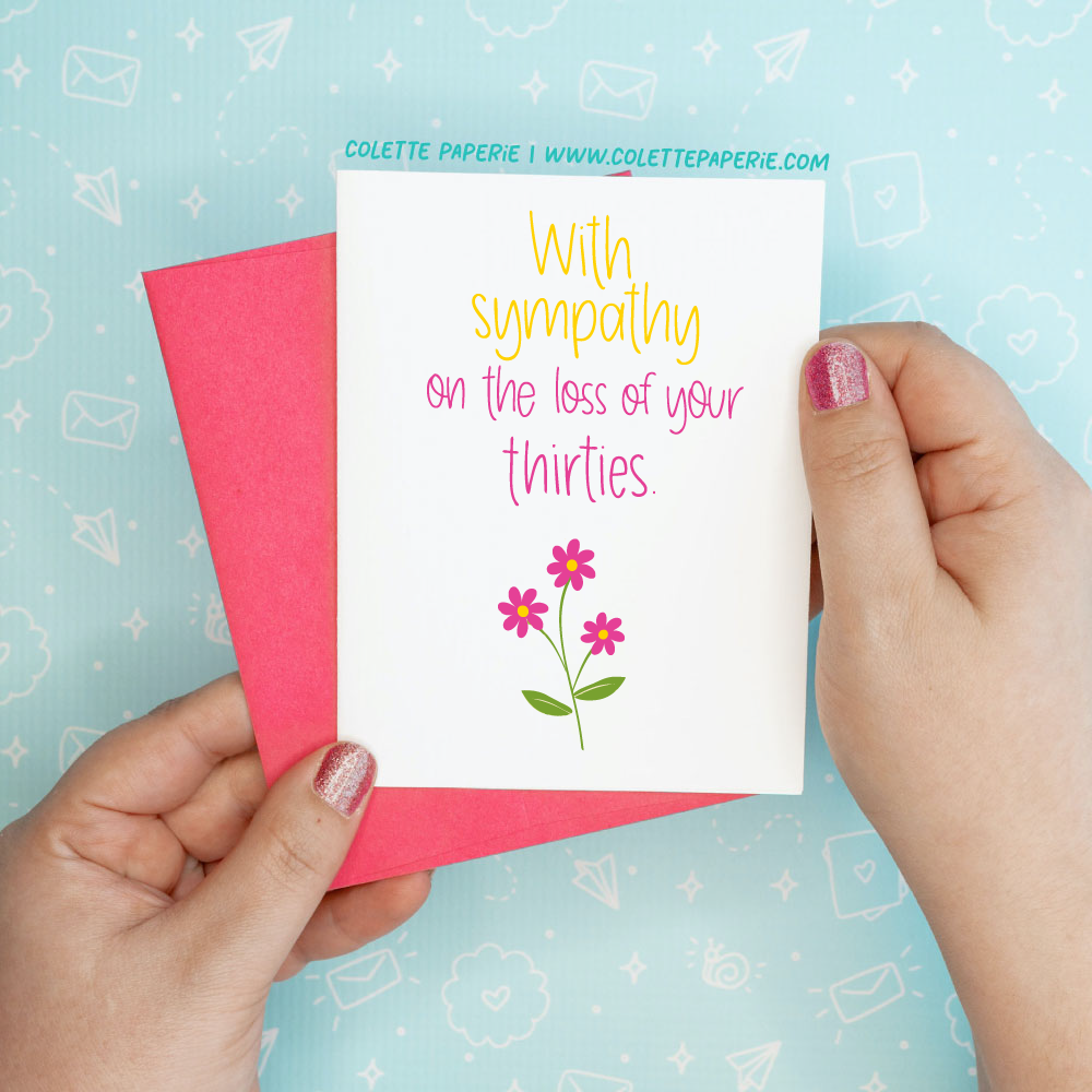 Loss of Thirties Funny Birthday Greeting Card