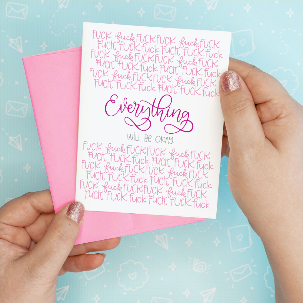 Everything Will Be OK Funny Greeting Card