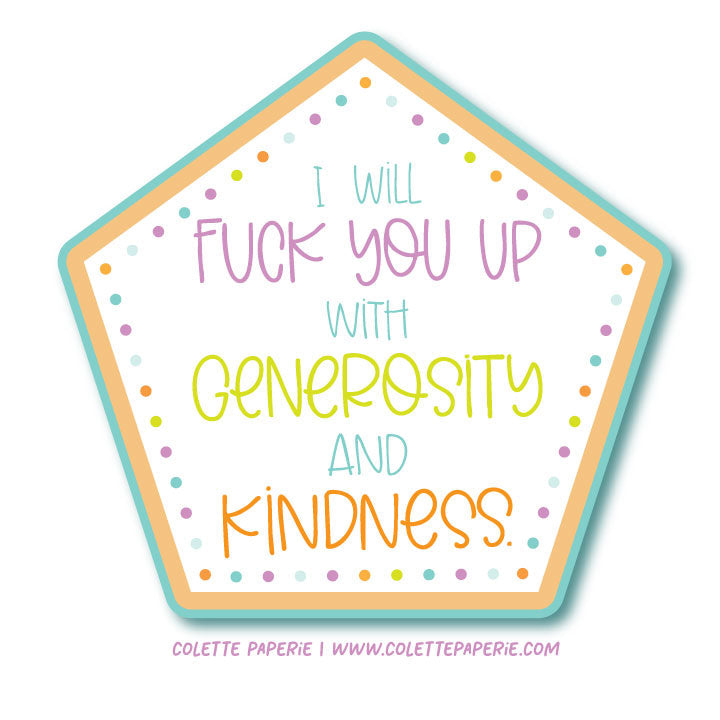 Generosity Kindness Glossy Waterproof Sticker