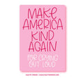 Make America Kind Again Crying Out Loud Waterproof Glossy Sticker