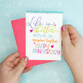 Life is Better Complain Together Funny Anniversary Greeting Card