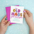 Old Hags Funny Birthday Funny Greeting Card