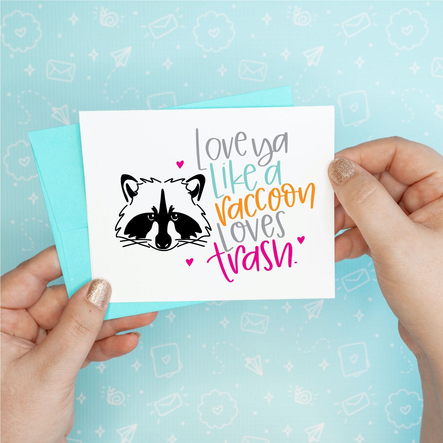 Raccoon Loves Trash Love Funny Greeting Card