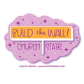 Build the Wall Church State Donald Trump Waterproof Glossy Sticker