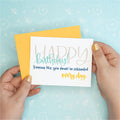 Celebrate Every Day Birthday Funny Greeting Card
